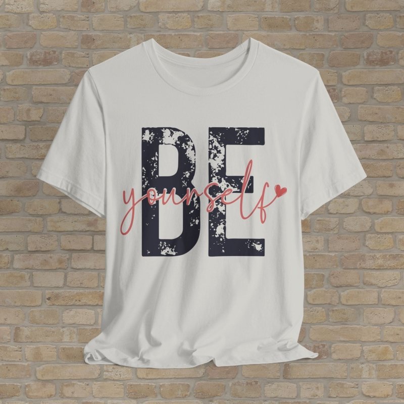 Mostly Text T-Shirts Be Yourself Tee - Vibrant Styles