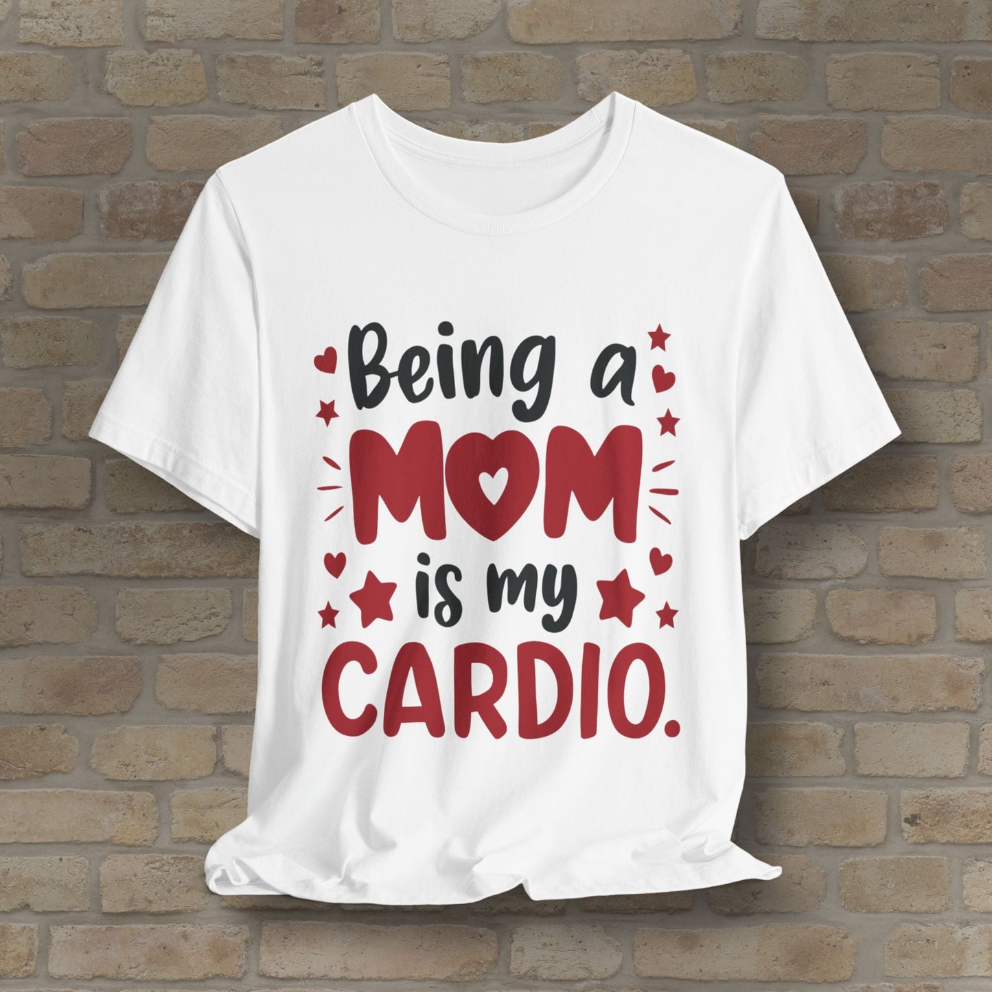 Mostly Text T-Shirts Being a Mom Is My Cardio Tee - Vibrant Styles