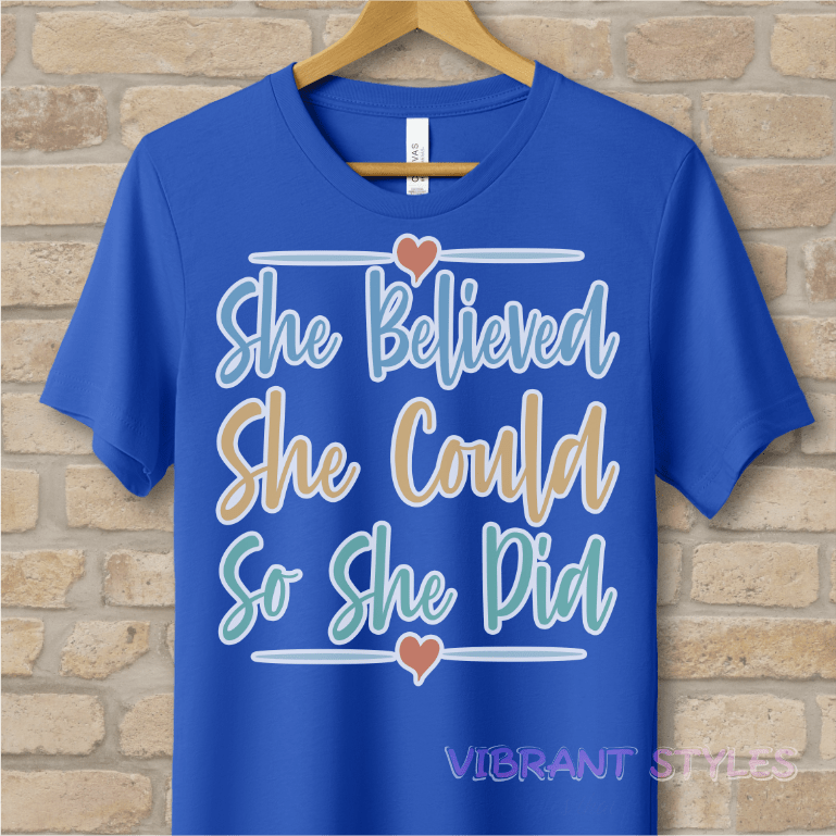 Mostly Text T-Shirts Believe Then Do Tee - Vibrant Styles