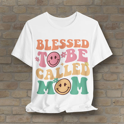 Mostly Text T-Shirts Blessed to Be Called Mom Tee - Vibrant Styles