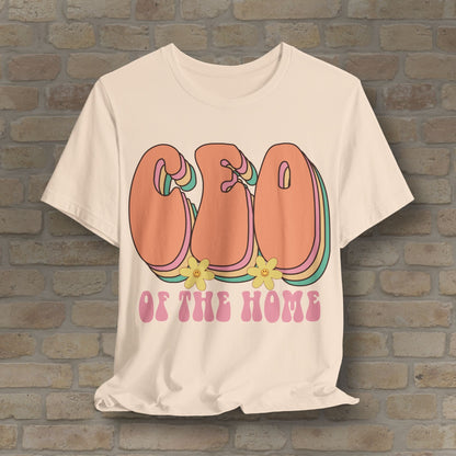 Mostly Text T-Shirts CEO of the Home Tee - Vibrant Styles