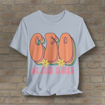 Mostly Text T-Shirts CEO of the Home Tee - Vibrant Styles