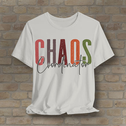 T-Shirt Chaos Coordinator Tee – For the One Who Keeps It All (Mostly) Together - Vibrant Styles