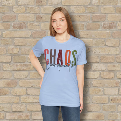 T-Shirt Chaos Coordinator Tee – For the One Who Keeps It All (Mostly) Together - Vibrant Styles