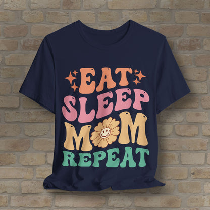 Mostly Text T-Shirts Eat Sleep Mom Repeat Tee - Vibrant Styles