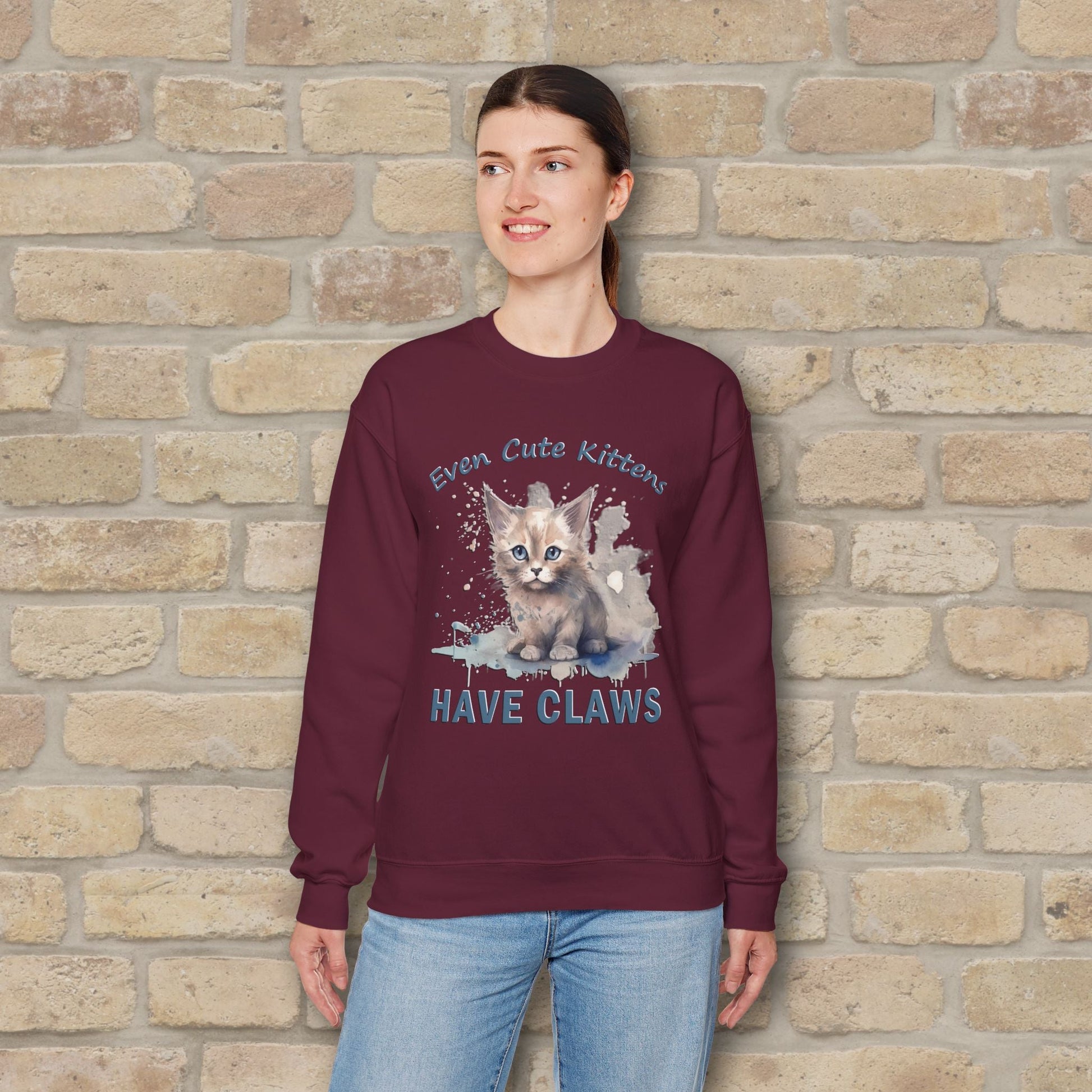 Graphic & Text Even Cute Kittens Have Claws Sweatshirt - Vibrant Styles