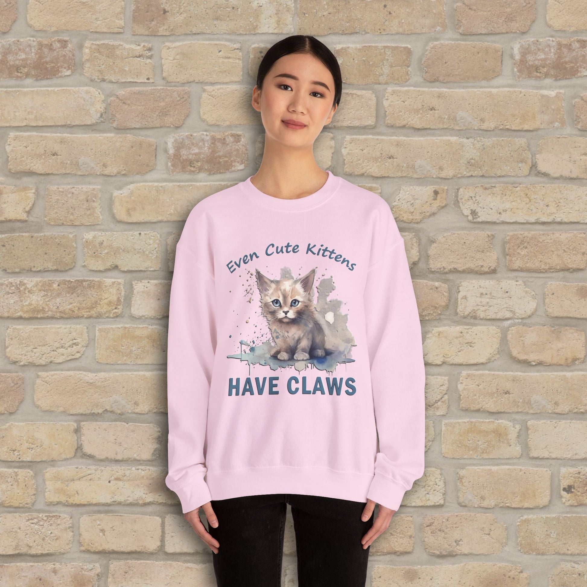 Graphic & Text Even Cute Kittens Have Claws Sweatshirt - Vibrant Styles