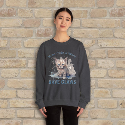 Graphic & Text Even Cute Kittens Have Claws Sweatshirt - Vibrant Styles