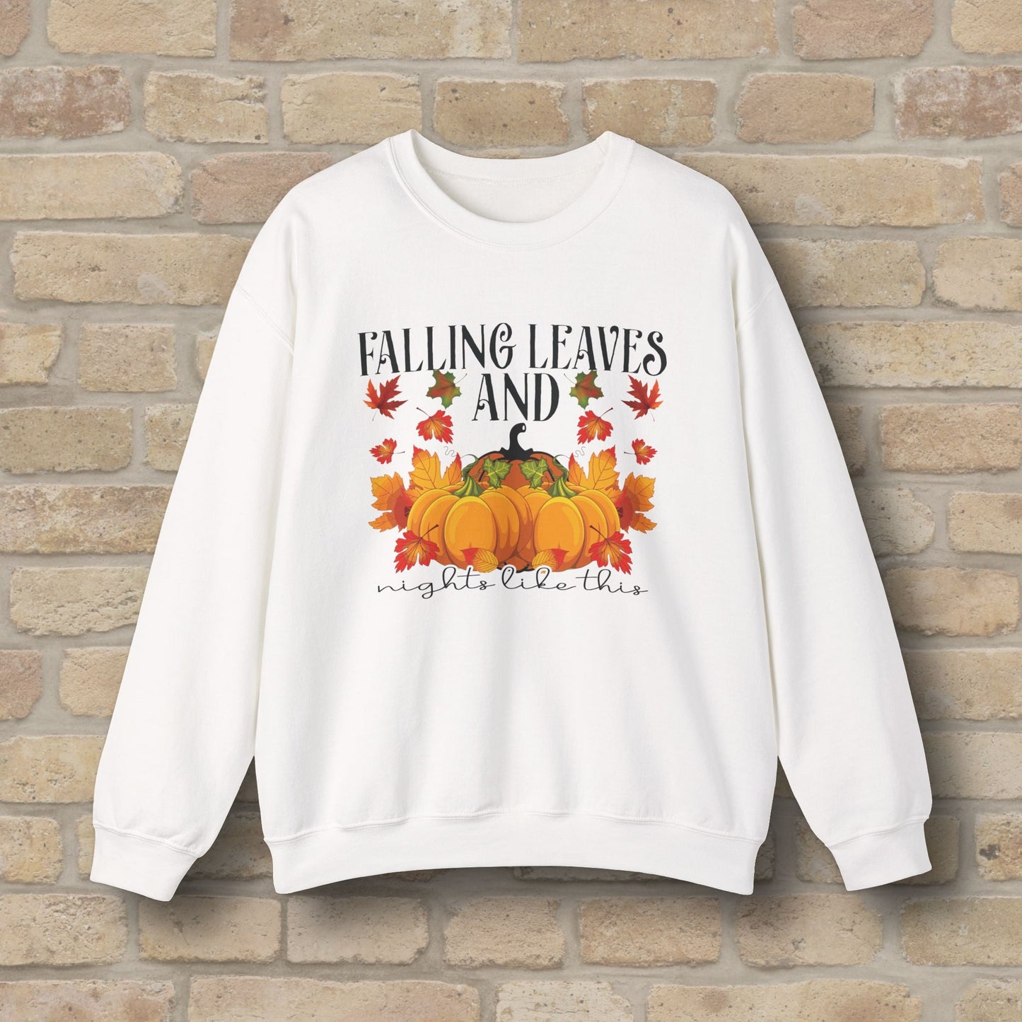 Graphic & Text Falling Leaves & Nights Like This Sweatshirt - Vibrant Styles
