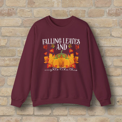 Graphic & Text Falling Leaves & Nights Like This Sweatshirt - Vibrant Styles