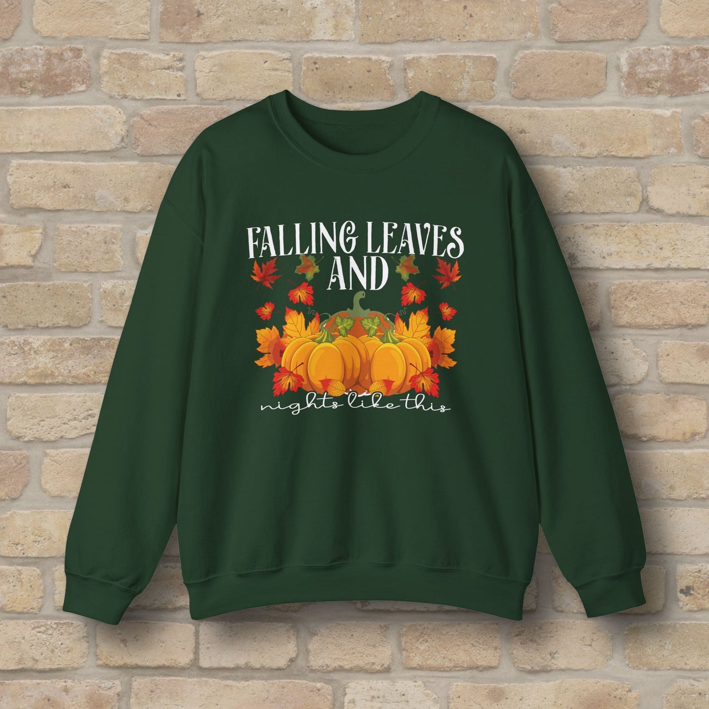 Graphic & Text Falling Leaves & Nights Like This Sweatshirt - Vibrant Styles