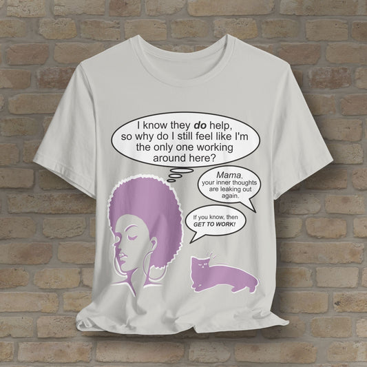 Graphic & Text T-Shirts Feel Like I'm The Only One Working Tee - Vibrant Styles