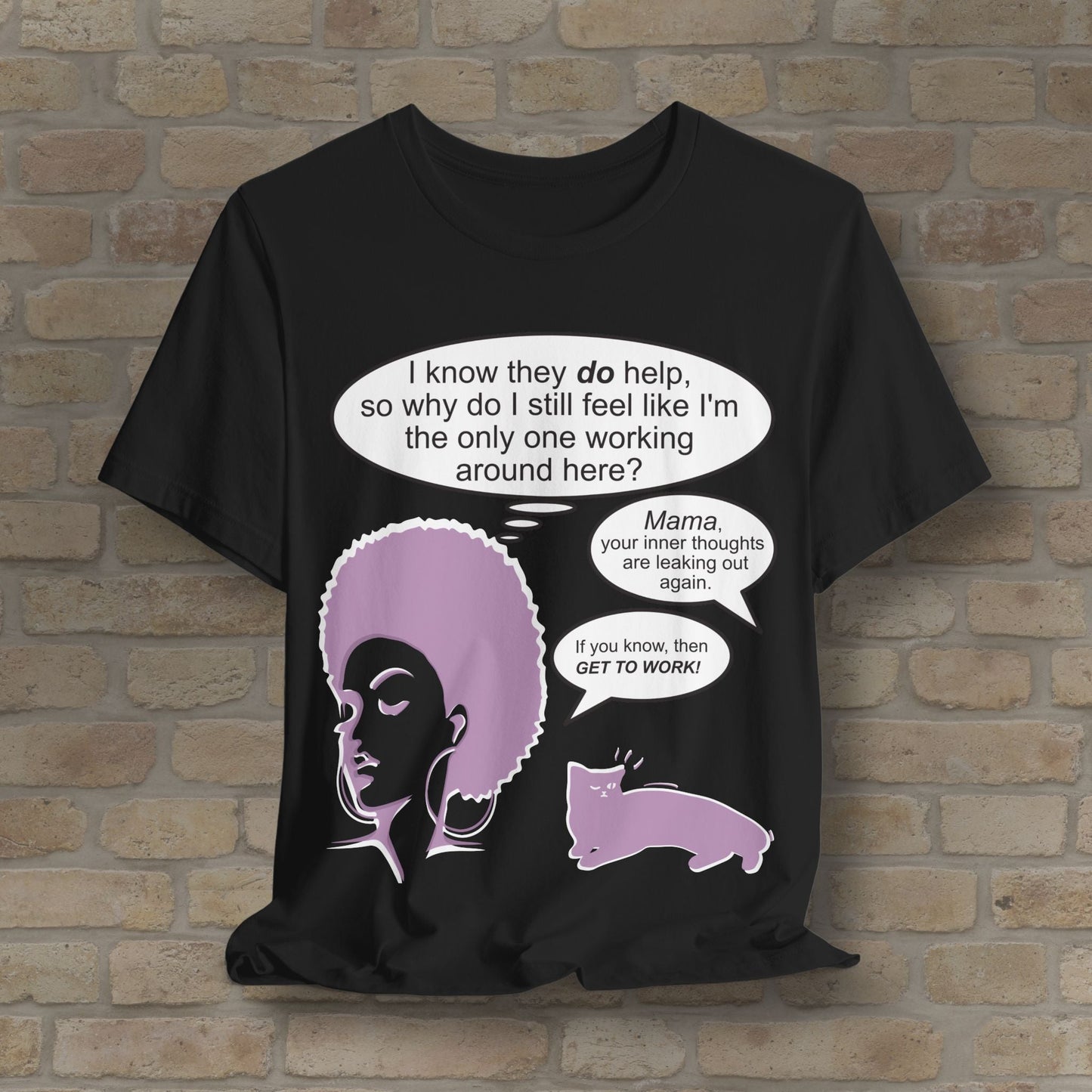 Graphic & Text T-Shirts Feel Like I'm The Only One Working Tee - Vibrant Styles