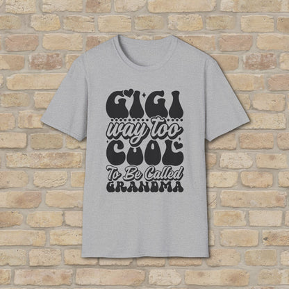 T-Shirt Gigi Tee – Way Too Cool to Be Called Grandma - Vibrant Styles