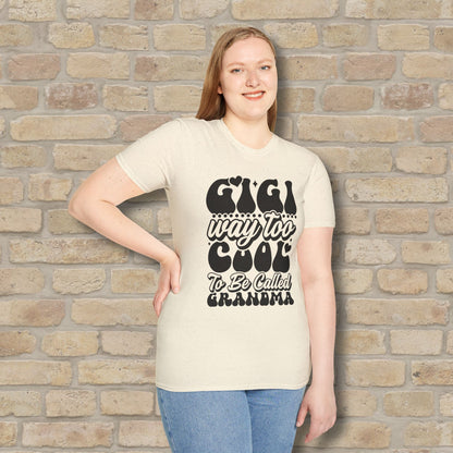 T-Shirt Gigi Tee – Way Too Cool to Be Called Grandma - Vibrant Styles