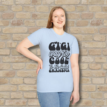 T-Shirt Gigi Tee – Way Too Cool to Be Called Grandma - Vibrant Styles