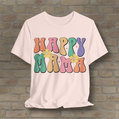 Mostly Text T-Shirts Happy Mama Tee - Vibrant Styles