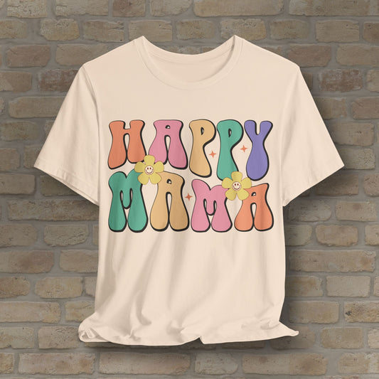 Mostly Text T-Shirts Happy Mama Tee - Vibrant Styles