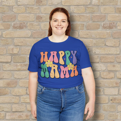 Mostly Text T-Shirts Happy Mama Tee - Vibrant Styles