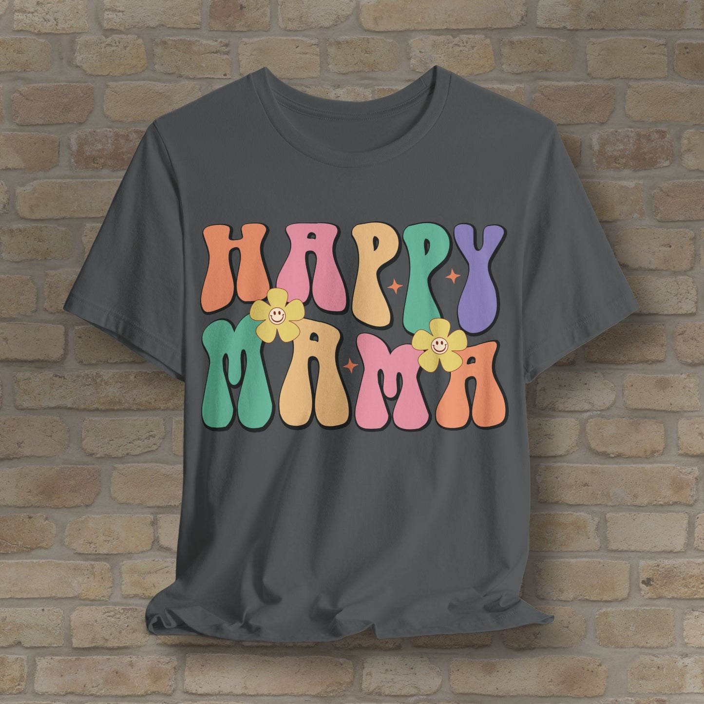 Mostly Text T-Shirts Happy Mama Tee - Vibrant Styles
