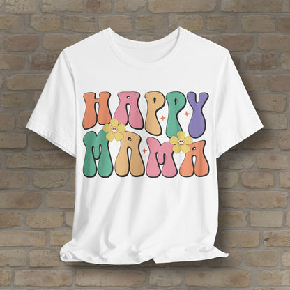 Mostly Text T-Shirts Happy Mama Tee - Vibrant Styles