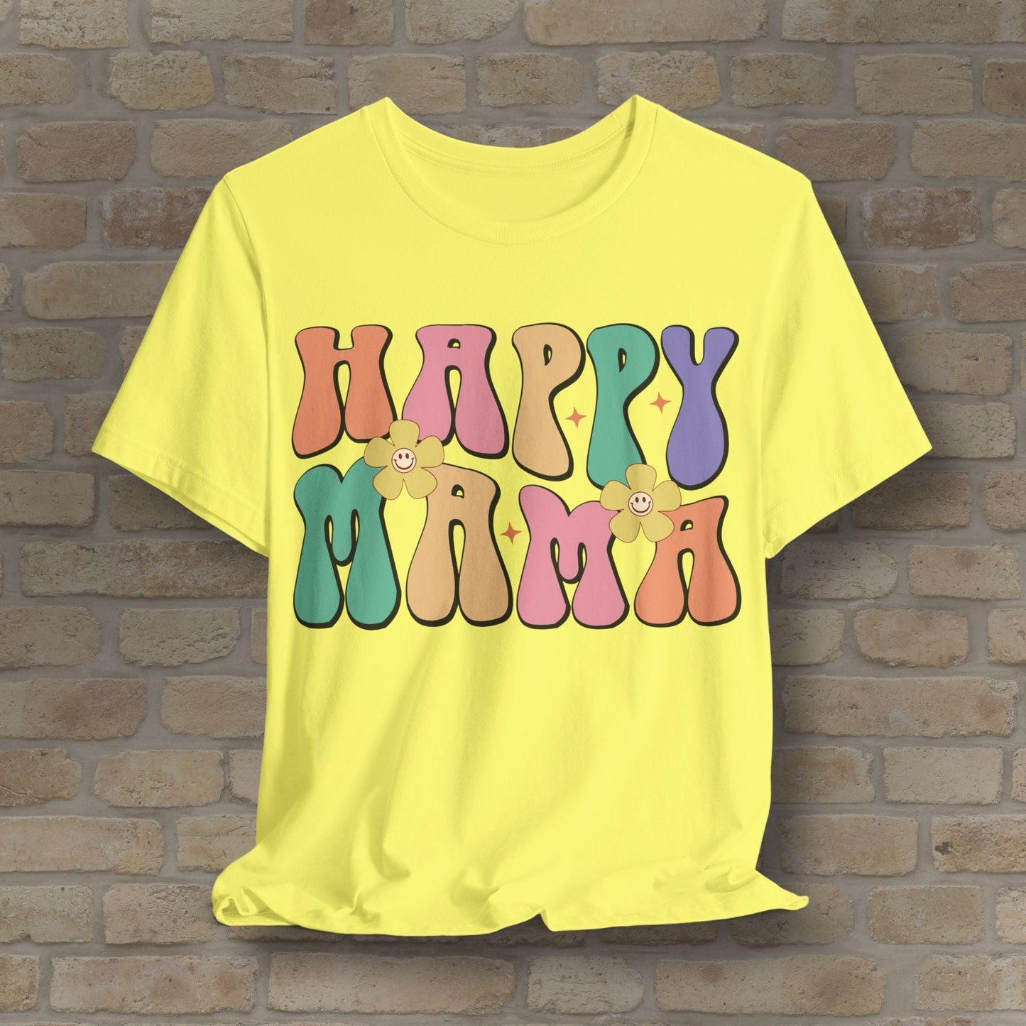 Mostly Text T-Shirts Happy Mama Tee - Vibrant Styles