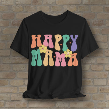 Mostly Text T-Shirts Happy Mama Tee - Vibrant Styles