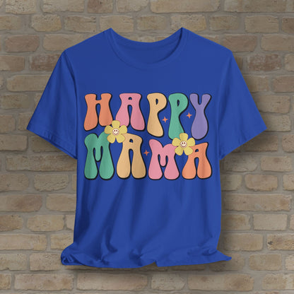 Mostly Text T-Shirts Happy Mama Tee - Vibrant Styles