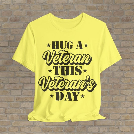 Mostly Text T-Shirts Hug A Hero Tee - Vibrant Styles