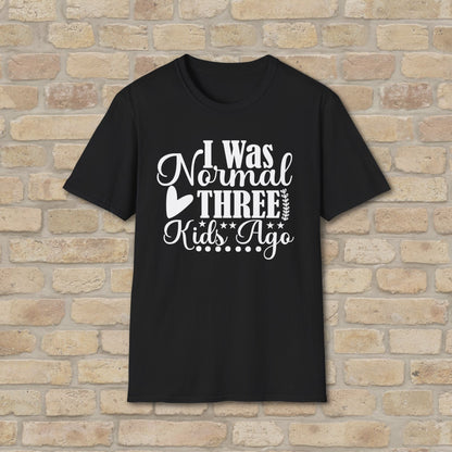 T-Shirt I Was Normal Three Kids Ago Tee - Vibrant Styles