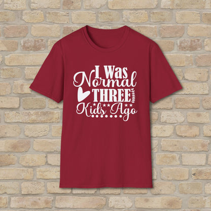 T-Shirt I Was Normal Three Kids Ago Tee - Vibrant Styles