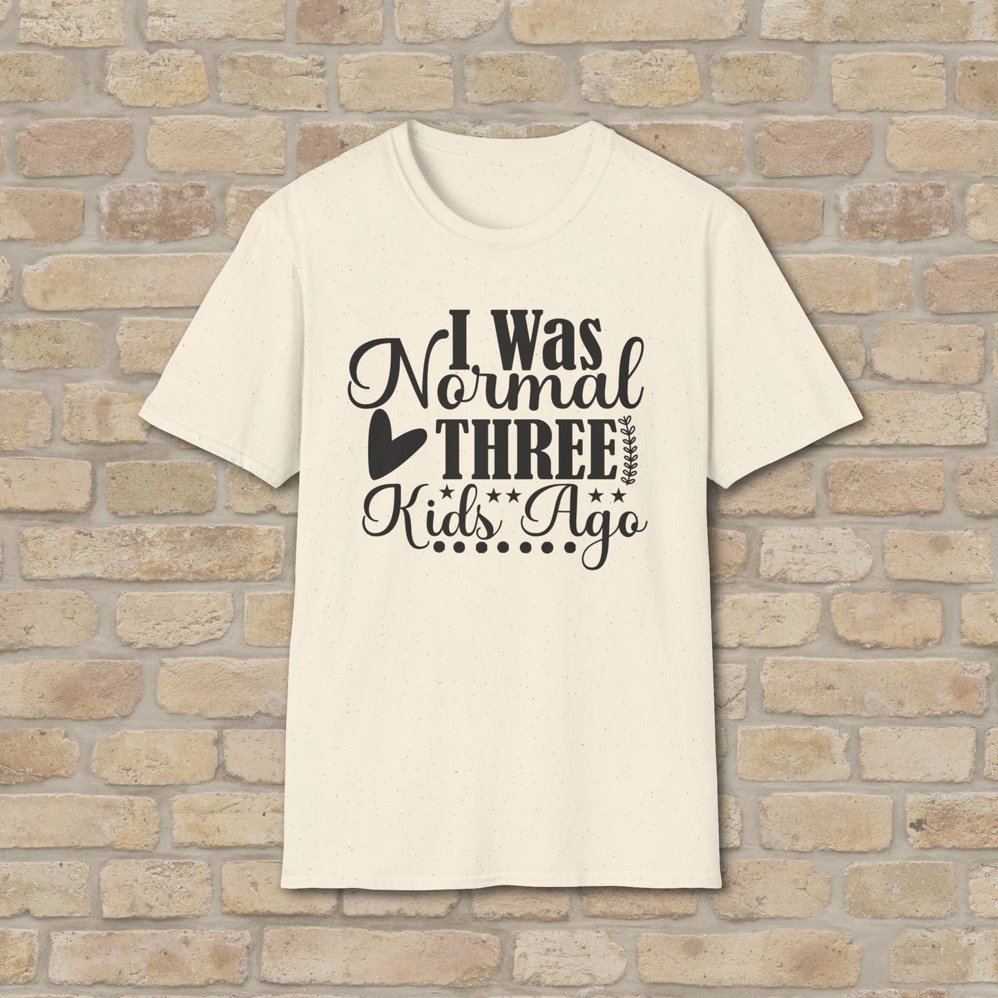 T-Shirt I Was Normal Three Kids Ago Tee - Vibrant Styles