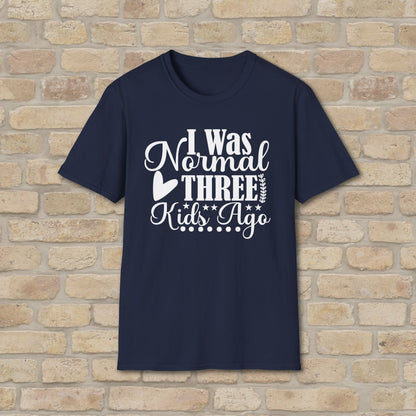 T-Shirt I Was Normal Three Kids Ago Tee - Vibrant Styles