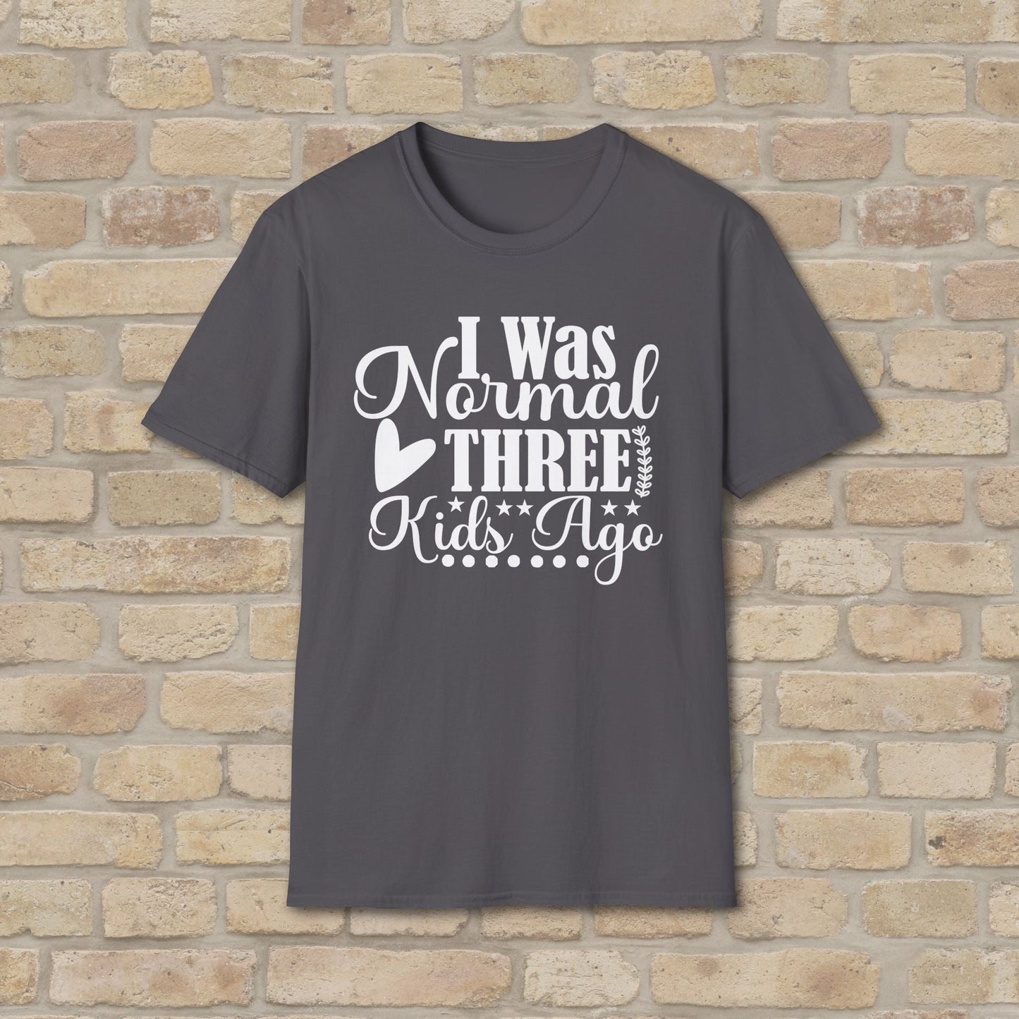 T-Shirt I Was Normal Three Kids Ago Tee - Vibrant Styles