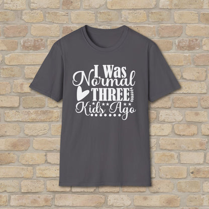 T-Shirt I Was Normal Three Kids Ago Tee - Vibrant Styles