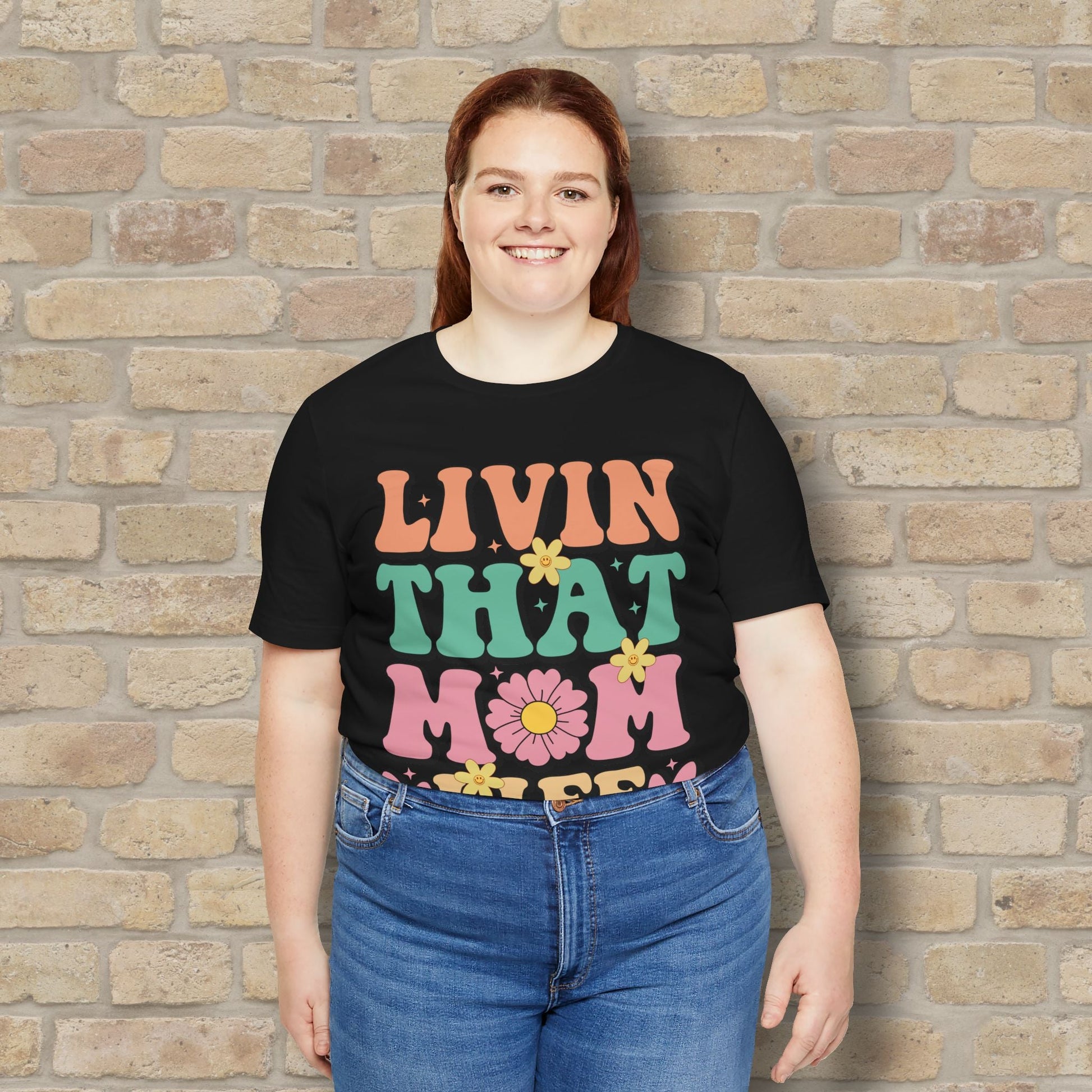 T-Shirt Livin’ That Mom Life Tee - Vibrant Styles