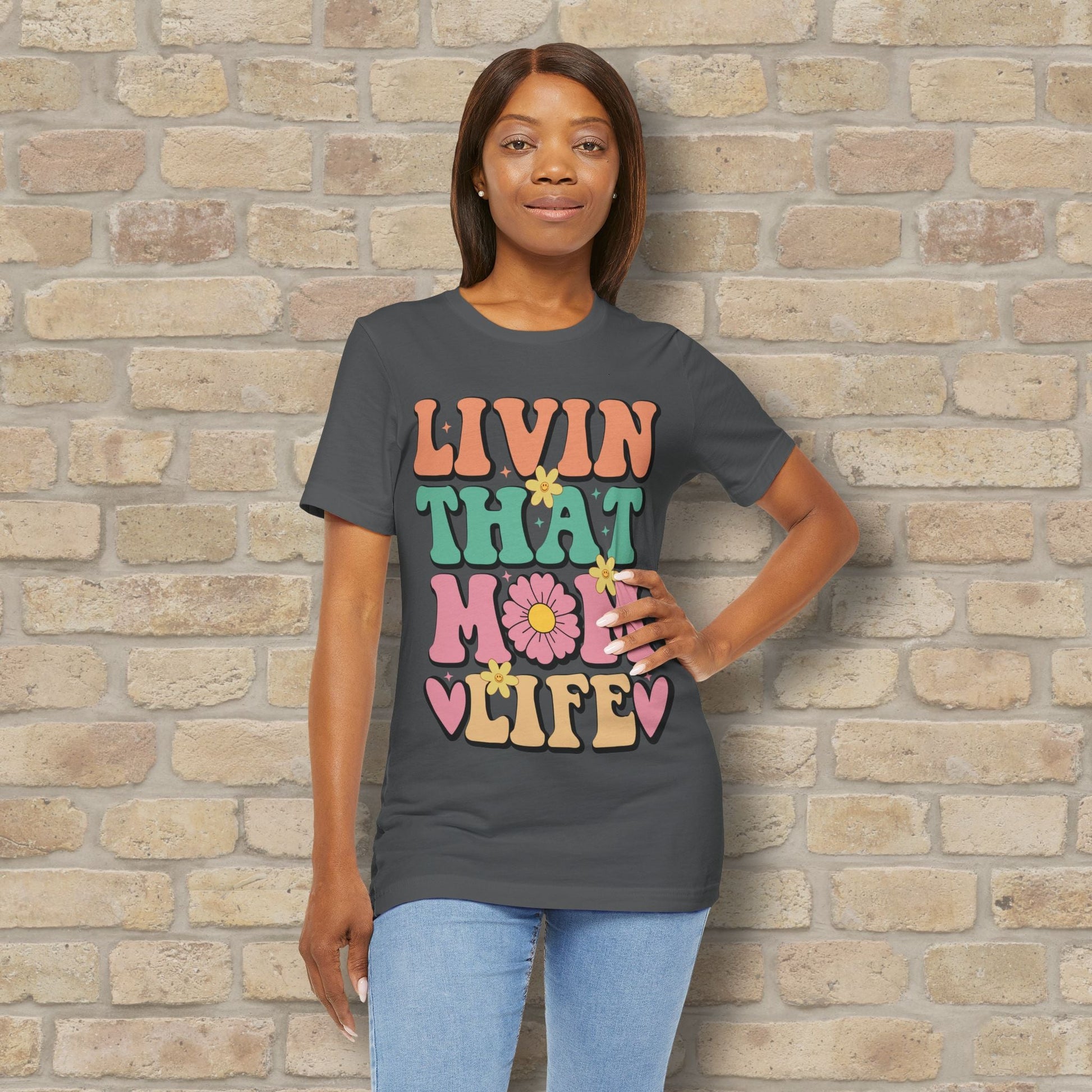 T-Shirt Livin’ That Mom Life Tee - Vibrant Styles