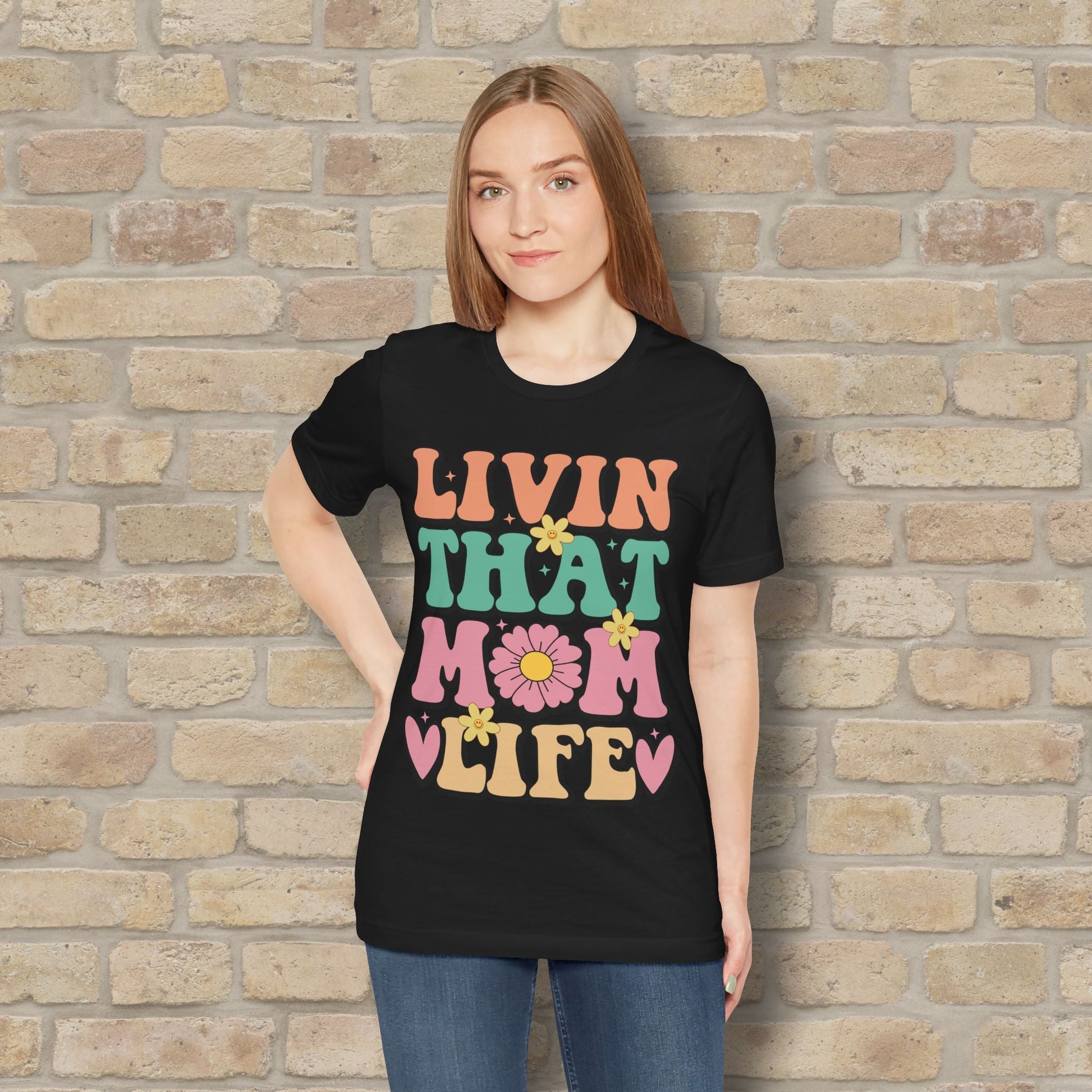 T-Shirt Livin’ That Mom Life Tee - Vibrant Styles