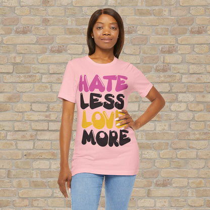 Text Only Love More Tee - Vibrant Styles