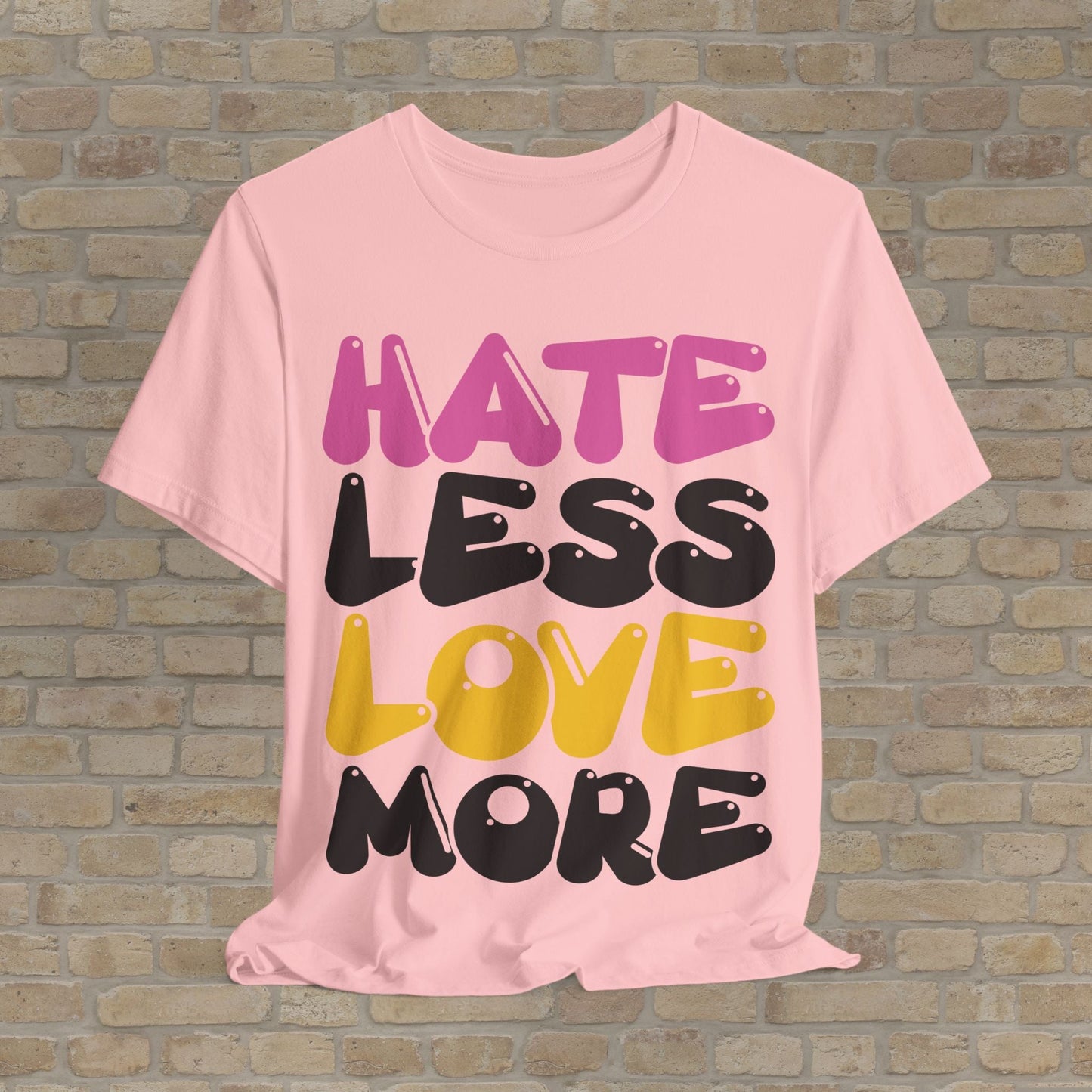 Text Only Love More Tee - Vibrant Styles