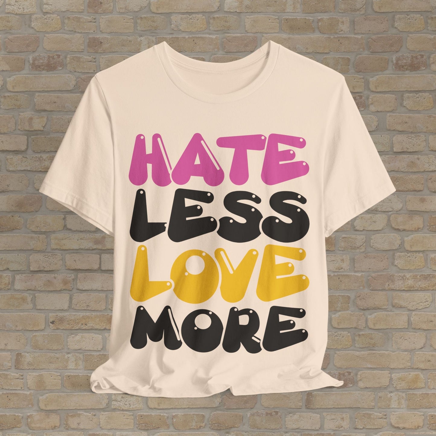 Text Only Love More Tee - Vibrant Styles