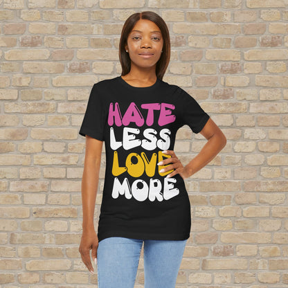 Text Only Love More Tee - Vibrant Styles