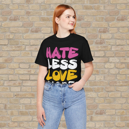 Text Only Love More Tee - Vibrant Styles