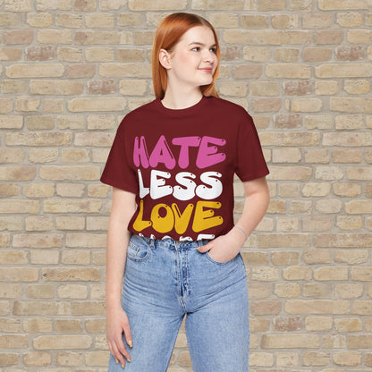 Text Only T-Shirts Love More Tee - Vibrant Styles