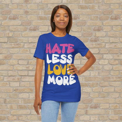 Text Only T-Shirts Love More Tee - Vibrant Styles