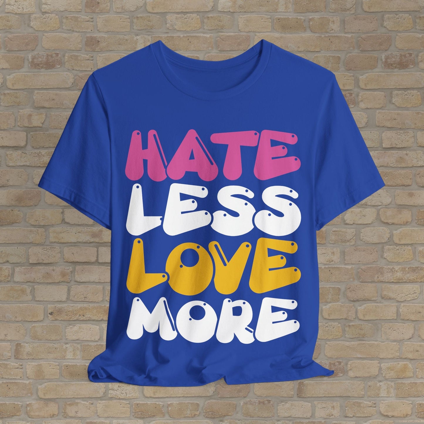 Text Only T-Shirts Love More Tee - Vibrant Styles