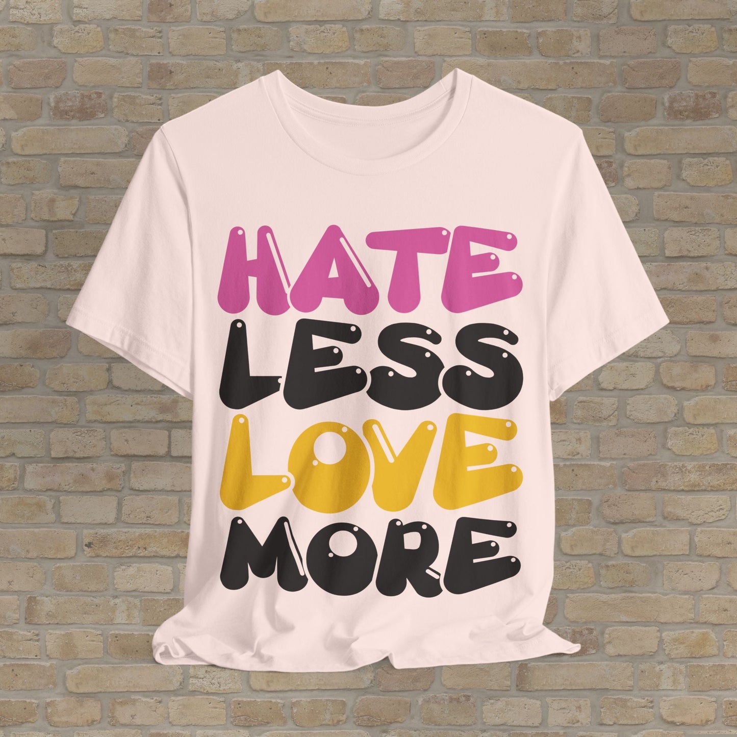 Text Only Love More Tee - Vibrant Styles