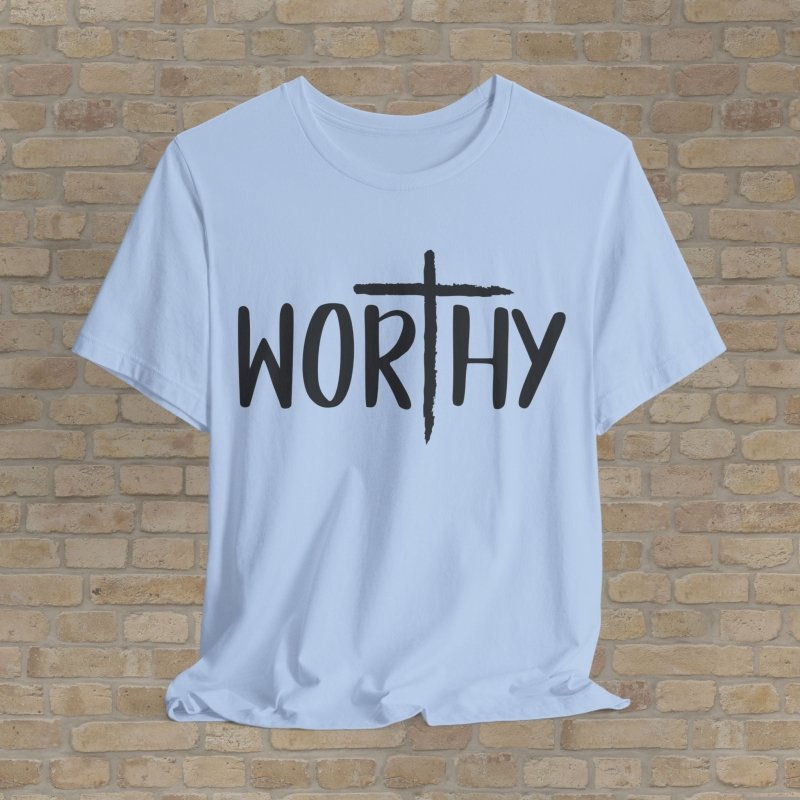 Mostly Text T-Shirts Made Worthy Tee - Vibrant Styles