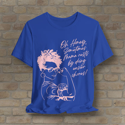 Graphic & Text Mama Rests By Doing Easier Chores Tee - Vibrant Styles