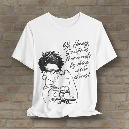 Graphic & Text T-Shirts Mama Rests By Doing Easier Chores Tee - Vibrant Styles